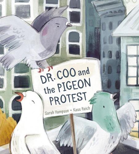 Dr. Coo and the Pigeon Protest ;