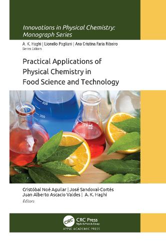Practical Applications of Physical Chemistry in Food Science and Technology (Innovations in Physical Chemistry)