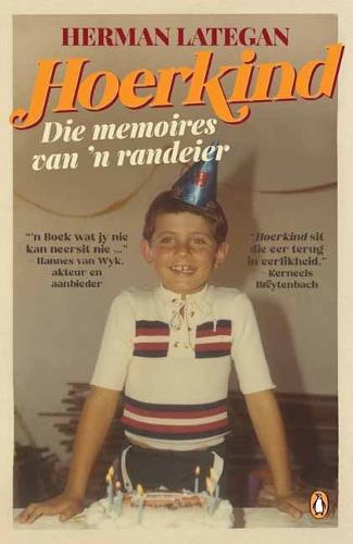 Hoerkind: Die Memoires Van �n Randeier