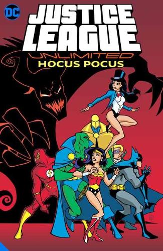 Justice League Unlimited: Hocus Pocus (JLA (Justice League of America))