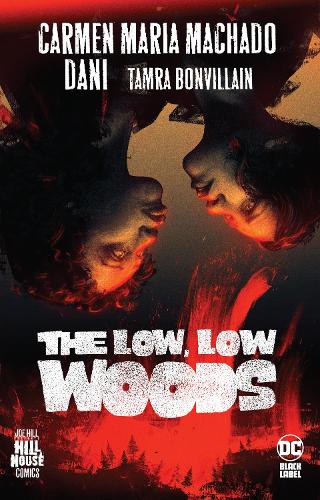 Low, Low Woods,The (Hill House Comics)