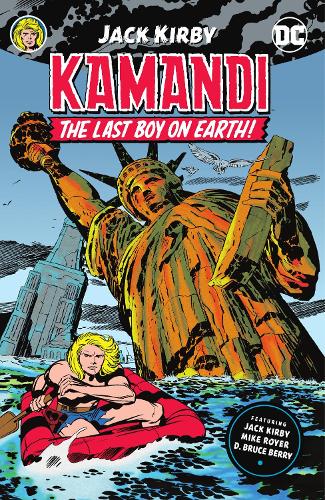 Kamandi by Jack Kirby Vol. 1 (Kamandi, The Last Boy on Earth!)