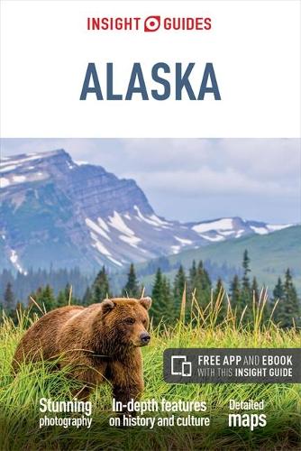Insight Guides: Alaska (Insight Guide Alaska)