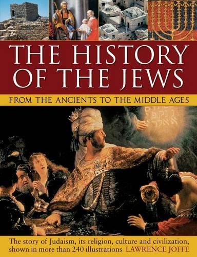 The History of the Jews from the Ancients to the Middle Ages