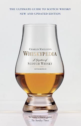 Whiskypedia: A Gazetteer of Scotch Whisky