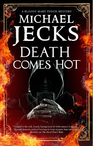 Death Comes Hot: 5 (A Bloody Mary Mystery)