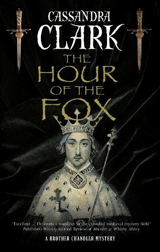 The Hour of the Fox: 1 (A Brother Chandler Mystery)