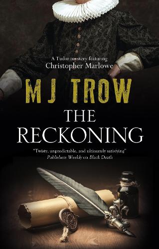 The Reckoning: 11 (A Kit Marlowe Mystery)