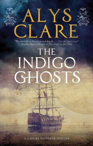 The Indigo Ghosts: 3 (A Gabriel Tavener Mystery, 3)