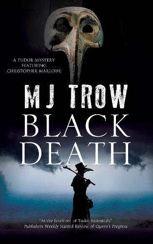 Black Death: 10 (A Kit Marlowe Mystery)