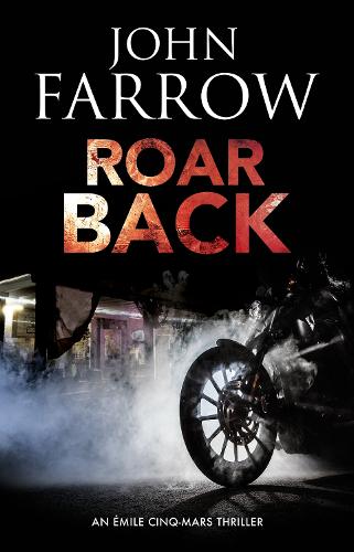 Roar Back: 8 (An Emile Cinq-Mars thriller)