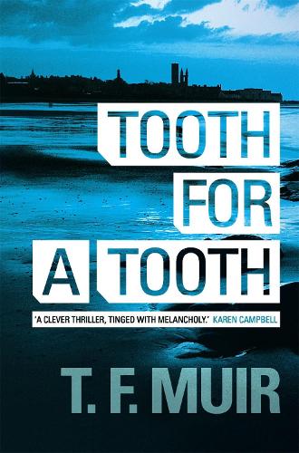 Tooth for a Tooth (Di Gilchrist 3)