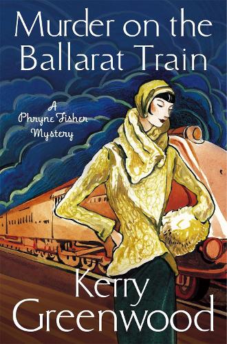 Murder on the Ballarat Train: Miss Phryne Fisher Investigates (A Phryne Fisher Mystery)