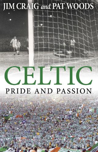 Celtic: Pride and Passion