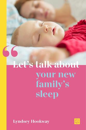 Let's talk about your new family's sleep (New Parents)