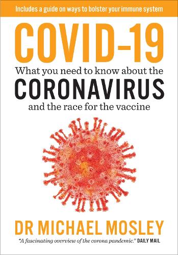 Covid-19: What you need to know about the Coronavirus and the race for the vaccine