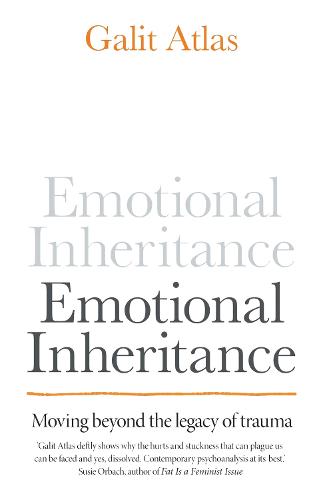 Emotional Inheritance: Moving beyond the legacy of trauma