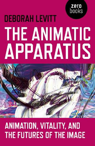 Animatic Apparatus, The: Animation, Vitality, and the Futures of the Image