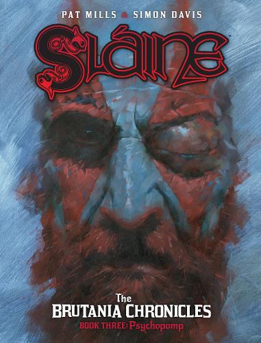 Slaine The Brutania Chronicles: Psychopomp