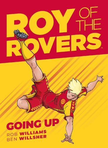 Roy of the Rovers: Going Up (GN 3)