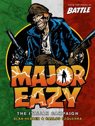 Major Eazy Vol. 1: The Italian Campaign