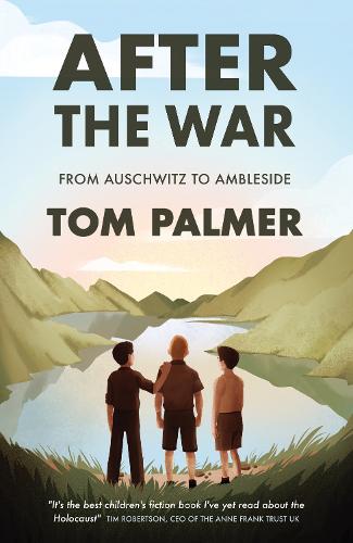 After the War: From Auschwitz to Ambleside (Conkers)