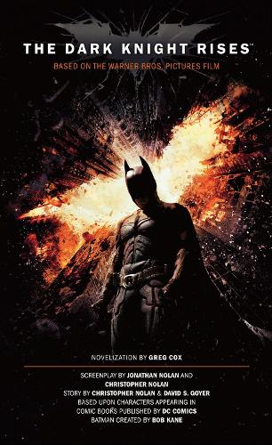 The Dark Knight Rises- The Official Movie Novelization