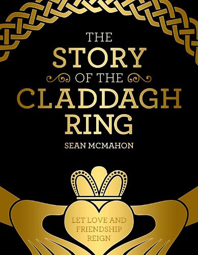 The Story Of The Claddagh Ring