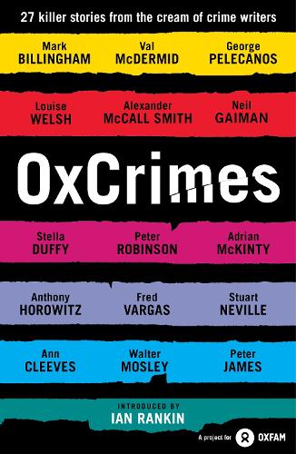 OxCrimes: Introduced by Ian Rankin (Ox Tales)