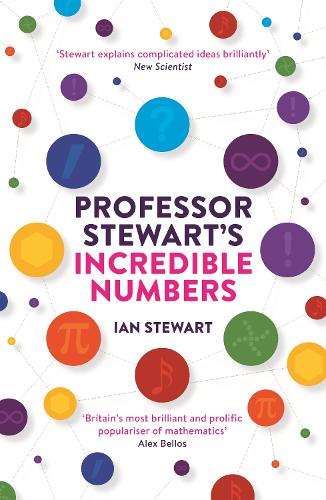 Professor Stewart's Incredible Numbers