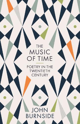 The Music of Time: Poetry in the Twentieth Century