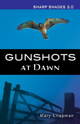 Gunshots at Dawn (Sharp Shades 2.0)
