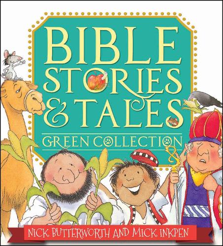Bible Stories & Tales Green Collection (Nick Butterworth & Mick Inkpen)
