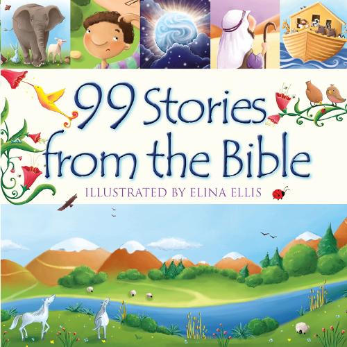 99 Stories from the Bible (99 Stories from the Bible)