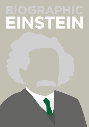 Einstein: Great Lives in Graphic Form (Biographic)