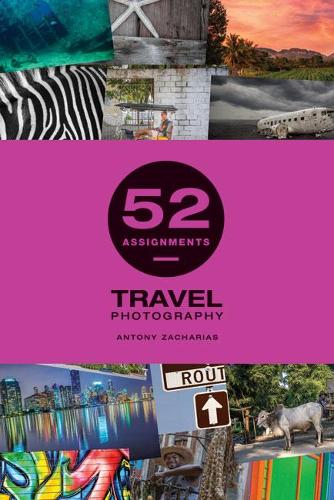 52 Assignments: Travel Photography