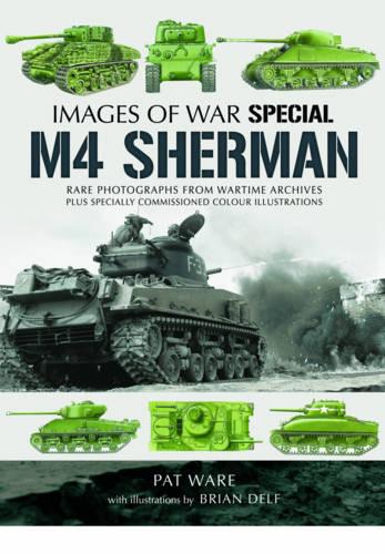 M4 Sherman (Images of War Special)