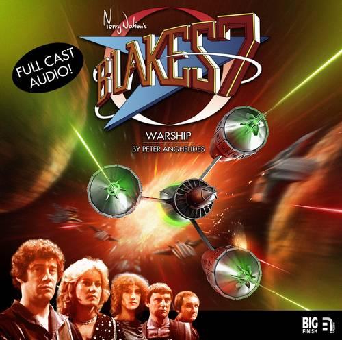 Blake's 7 Warship (Blake's 7: The Classic Audio Adventures)