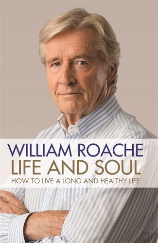 Life and Soul: How to Live a Long and Healthy Life