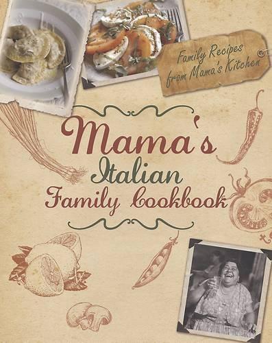 Mama's Family Cookbook, Love Food