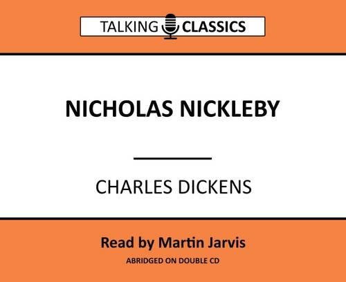 Nicholas Nickleby (Talking Classics)