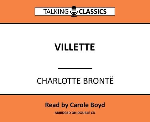 Villette (Talking Classics)