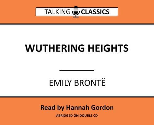 Wuthering Heights (Talking Classics)