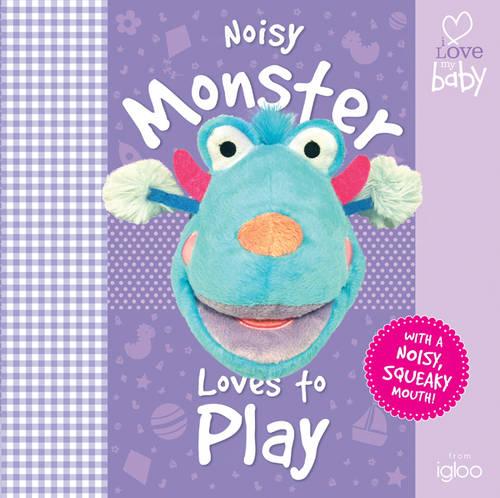 Monster (ILMB - Lovable Friends - Igloo Books Ltd) (I Love My Baby - Lovable Friends)