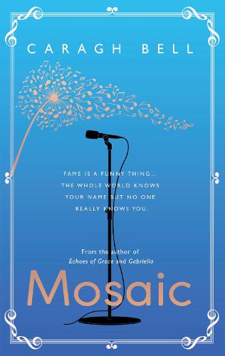 Mosaic: An Irish love story following the life of global singing superstar, Madison Ryan
