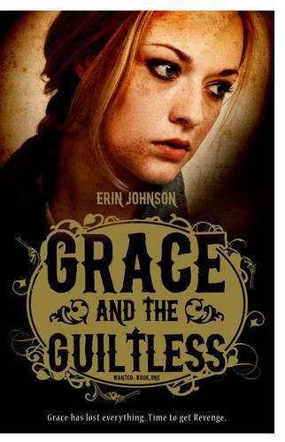 Grace and the Guiltless (Wanted)