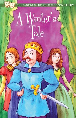 A Winter's Tale - a Shakespeare Children's Story (Shakespeare Children's Stories)