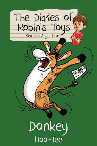 Donkey Hoo-Tee (The Diaries of Robin's Toys): 5