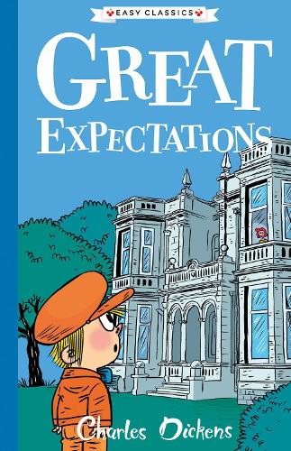 Charles Dickens - Great Expectations (The Charles Dickens Children's Collection) (Easy Classics) for children 7+