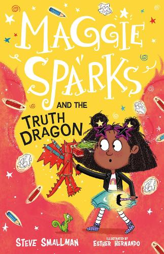 Maggie Sparks and the Truth Dragon - a Story of a Little Witch, Magic & Telling Lies for Ages 5+